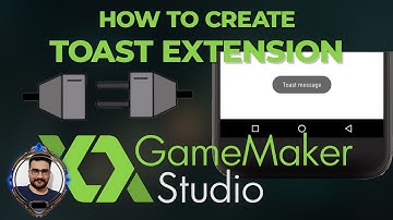 create toast extension in GameMaker studio step by step