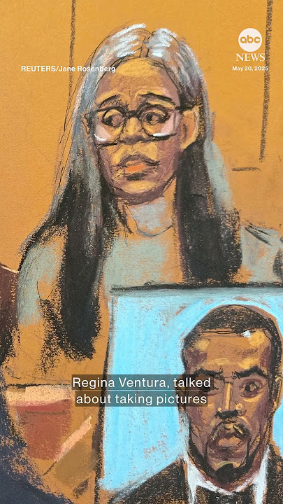 Cassie Ventura's mother and a male escort take stand in Sean 'Diddy' Combs trial
