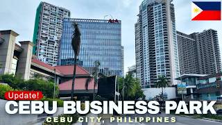 The Modern Side of Cebu City | Cebu Business Park Walking Tour Update, June 2026 | Cebu City Ph
