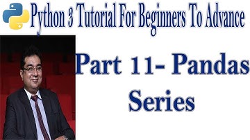 11- Pandas "Series" of Python For Data Science in Urdu/Hindi.