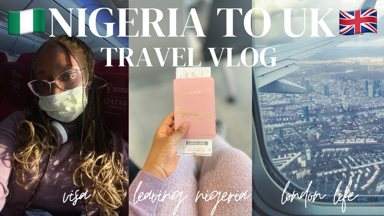 NIGERIA TO UK TRAVEL VLOG Leaving NIGERIA Vlog Flying 12 HOURS nigeria-to-uk-travel-vlog-leaving-nigeria-vlog-flying-12-hours