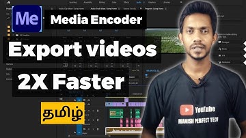 🔥 Export your videos 2x faster | Adobe media encoder Tamil
