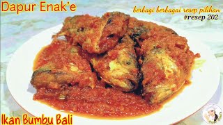 RESEP IKAN BUMBU BALI YANG BUMBUNYA ENAK BANGET