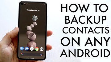 How To Backup Contacts On Android! (2022)