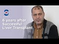 6 years after successful liver transplant by dr a soin  libya  medanta