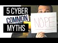 5 Major Misconceptions of Cybersecurity