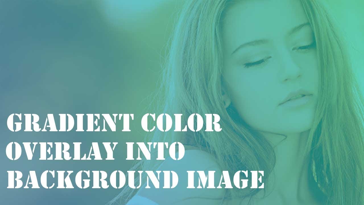 How to add CSS Gradient Color Overlay to background image - YouTube