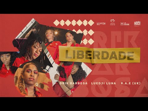 Drik Barbosa - Liberdade part. Luedji Luna e R.A.E