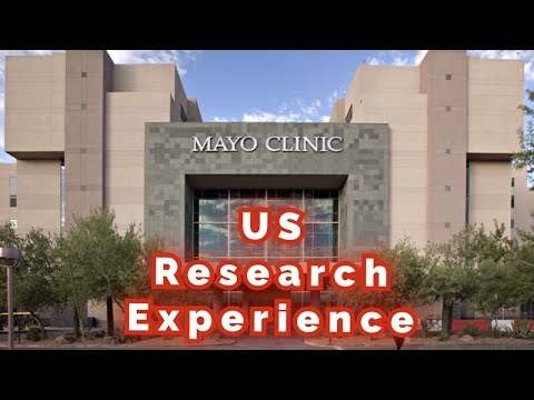 My US Research Experience at Mayo clinic/ How to get a research position in the US?