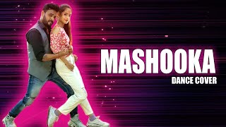 Mashooka Dance Cover Rakul Preet Singh L Asees Kaur L Dev Negi L Lalit Dance Group Choreography