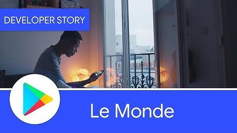 Android Developer Story: Le Monde increases subscriptions with Google Play Billing