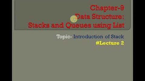 Class 12 Computer Science, Chapter 9 (Data Structure)