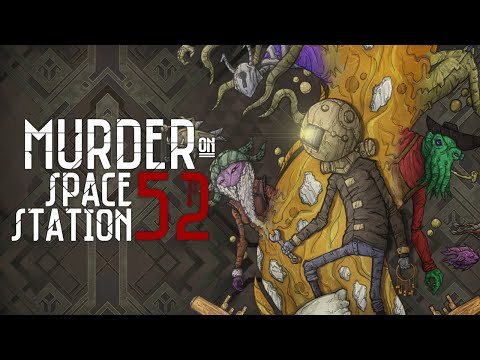 Murder On Space Station 52 - Release Date Trailer