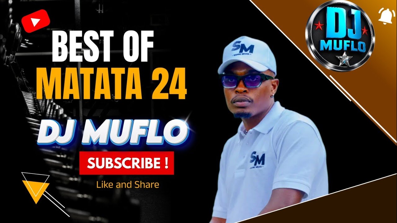 Dj Mathata DJ MUFLO|| BEST OF MATATA 24 LUHYA SONGS MIX|| VIDEO MIX 2025 - YouTube
