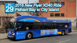 NYCT Bx29 Bus Ride: 2018 New Flyer XD40 7547 on the Bx29