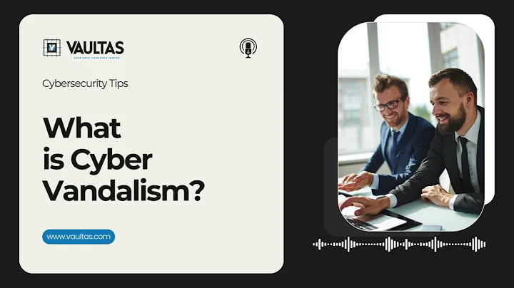 What is Cyber Vandalism?: What to Watch for and How to Stop It