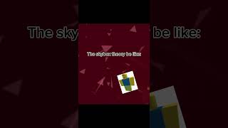 The Skybox Theory Be Like roblox fyp skybox