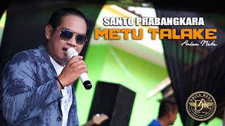 SANTO PRABANGKARA METU TALAKE ANICA NADA SIANG 19 SEPTEMBER 2020 GANTAR INDRAMAYU