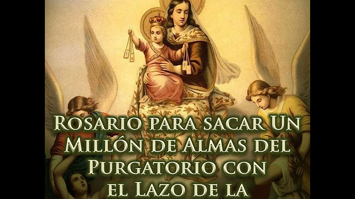 Rosario para Sacar un Millón de Almas del Purgatorio Con el Lazo de la Virgen María