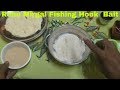 #FishingClub #fishHunting fishing Hook Bait For Rohu & Mirgal