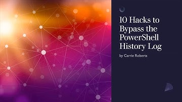 10 Hacks to Bypass PowerShell History Log | Carrie Roberts | Offensive Con 2023
