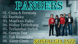 Download lagu Nostalgia Panbers Jazz Cover Full Album 🎷 Lagu Lawas Terbaik Akhir Cinta, Gereja Tua, Deritaku 