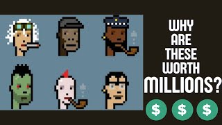 Why Are Cryptopunks Worth Millions? The Story Behind The Nft Revolution