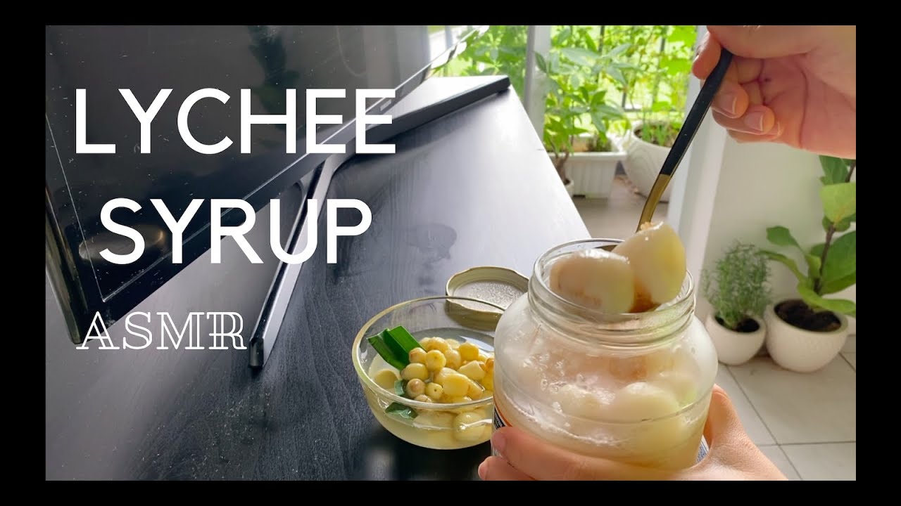 ASMR LYCHEE SYRUP - YouTube