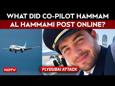 flydubai Attack: What Did Co-Pilot Hammam Al Hammami Post Online?