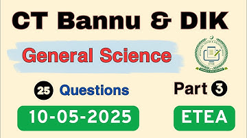 ETEA CT Bannu & DIK Division 10-05-2025 Part 3 | CT Test Bannu Division | CT Test DIK Division
