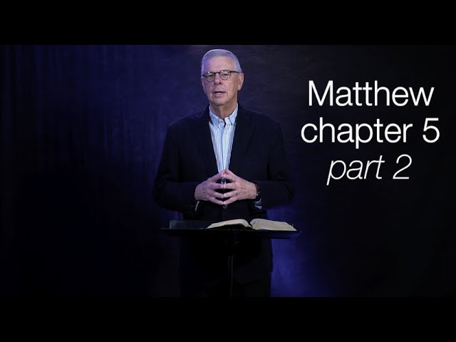 Matthew 5 (part 2)
