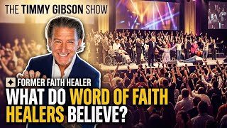 What Do Faith Healers Believe (The Scam of the Health & Wealth Gosepl) 