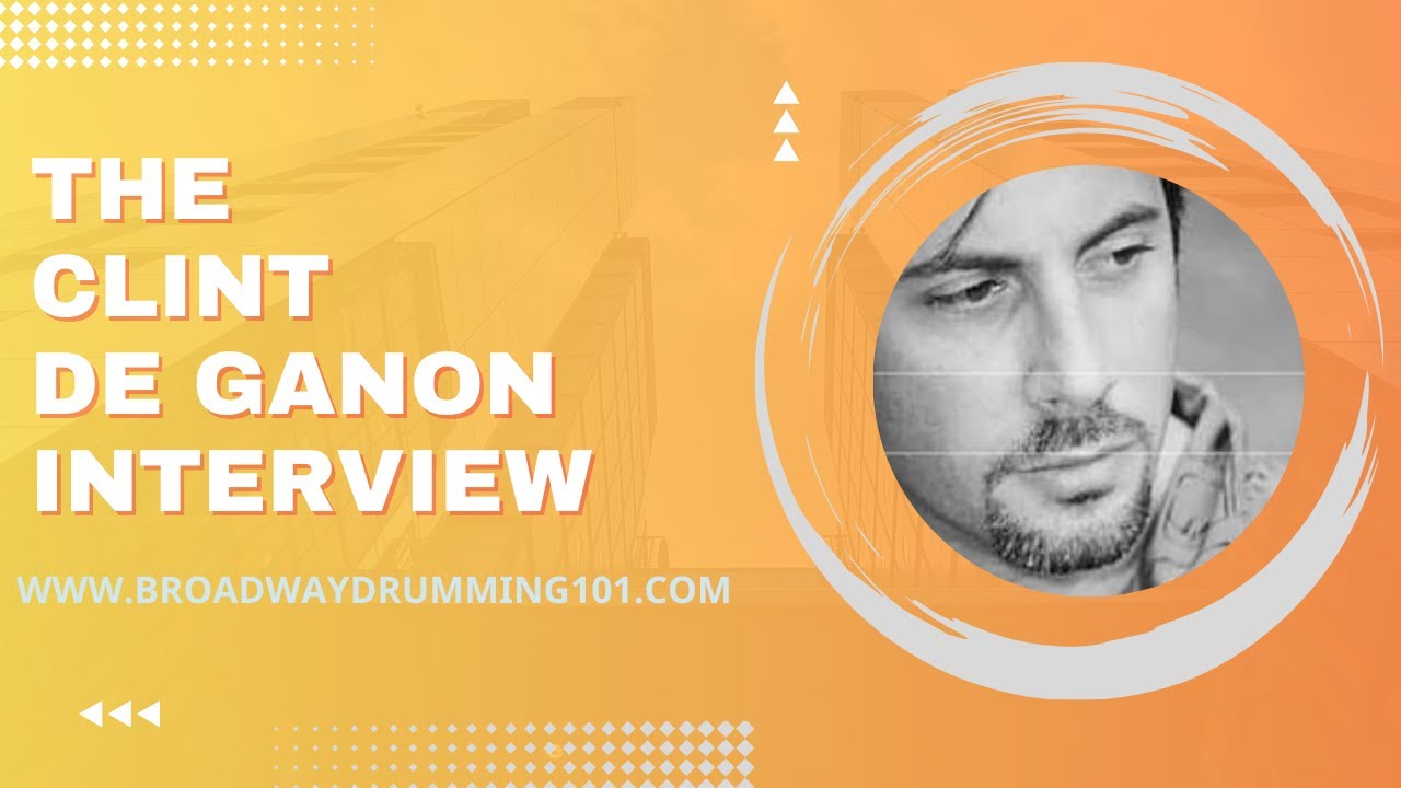 Clint de Ganon - The Interview (Drummer for Tammy Faye Musical)
