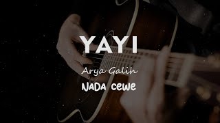 YAYI // ARYA GALIH // KARAOKE GITAR AKUSTIK NADA CEWE ( FEMALE )