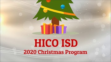 Hico ISD 2020 Christmas Music Program