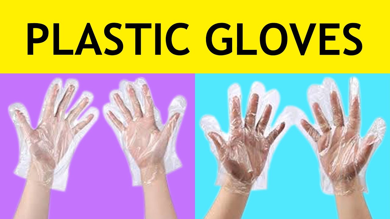 Best Plastic Gloves YouTube