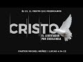 Cristo, el libertador por excelencia - Pastor Miguel Núñez (La IBI)