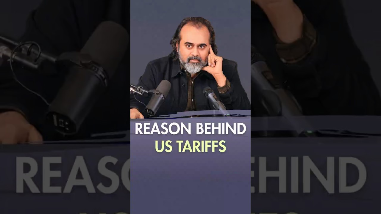 Reason Behind US Tariffs || Acharya Prashant
