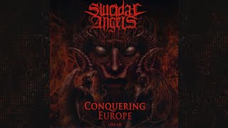 Suicidal Angels - Conquering Europe (2016, Live)