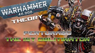 Perturabo the 1st Deamon Primarch Obliterator - Warhammer 40k Theory