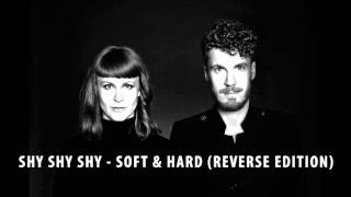 Shy shy shy - Soft & Hard (reverse edition) screenshot 5