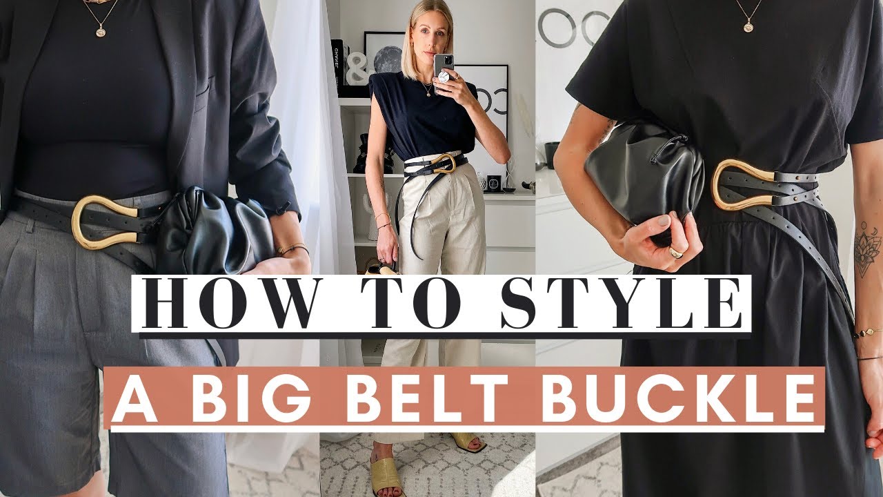 HOW TO STYLE A BIG BELT BUCKLE FOR SPRING + SUMMER | SS20 Fashion Trend ...