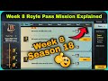 Season 18 week 8 Royale Pass Mission Full Explained In Pubg Mobile | season 18 ke Week 8 Mission