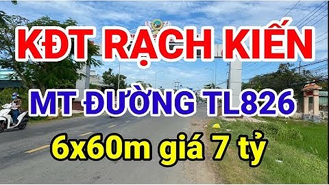 KĐT RẠCH KIẾN - MT KINH DOANH | 6X60m, giá 7 tỷ, Xã Long Hòa, Cần Đước, Long An | BĐS Khởi Thịnh