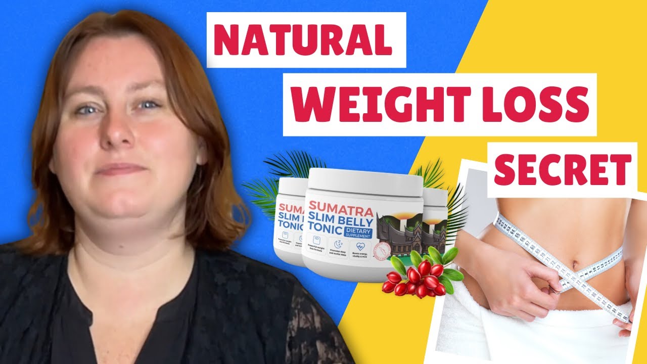 Sumatra Slim Belly Tonic Review: Does It Really Work? (DON’T SKIP!!)