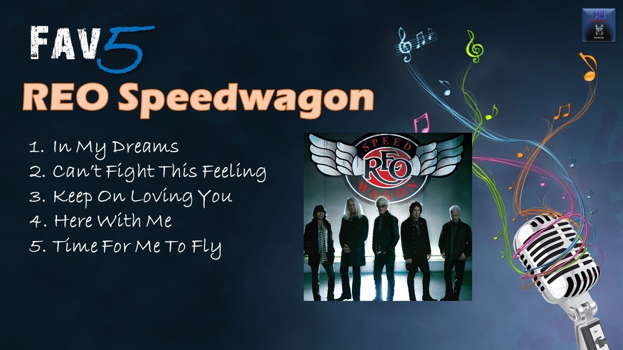 REO Speedwagon - Fav5 Hits REO Speedwagon - Fav5 Hits