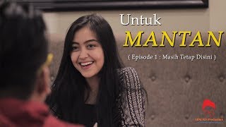 MASIH TETAP DISINI - Short Movie ( Film Pendek Baper )