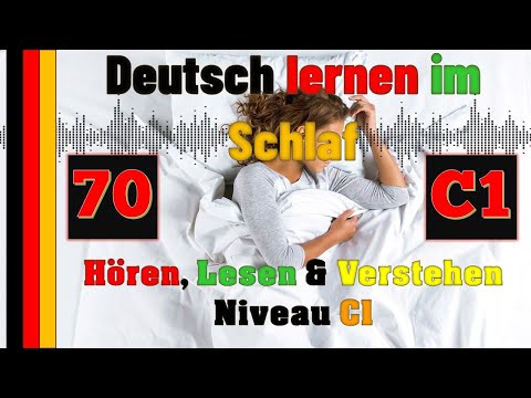 Deutsch lernen im Schlaf & Hören, Lesen und Verstehen-C1-70 - 🇸🇾🇹🇷🇨🇳🇺🇸🇫🇷🇯🇵🇪🇸🇮🇹🇺🇦🇵🇹🇷🇺🇬🇧🇵🇱🇮🇶🇮🇷🇹🇭🇷🇸