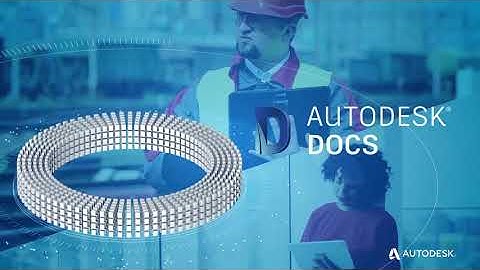 Autodesk Docs Overview