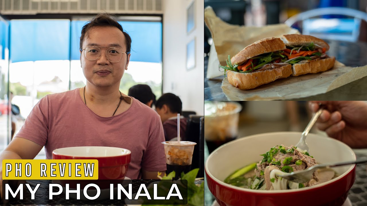 Pho Review Episode 4 My Pho Inala + Banh Mi